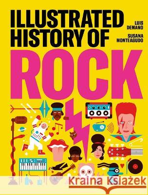 Illustrated History of Rock Susana Monteagudo Luis Demano 9781584237846 Gingko Press