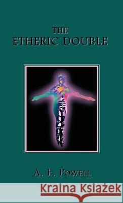 The Etheric Double A E Powell 9781585095421 Book Tree