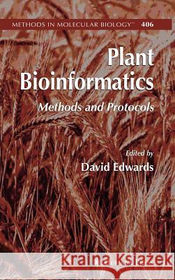 Plant Bioinformatics: Methods and Protocols Edwards, David 9781588296535 Humana Press