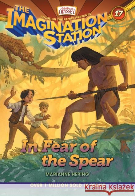 In Fear of the Spear Marianne Hering 9781589978041 Focus on the Family Publishing