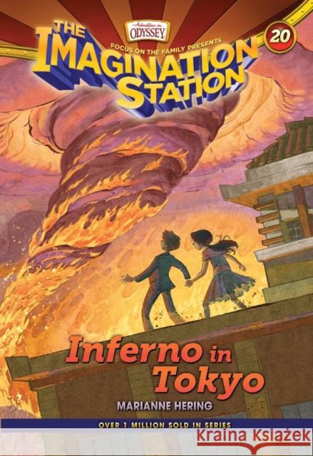 Inferno in Tokyo Marianne Hering 9781589979697 Focus on the Family Publishing