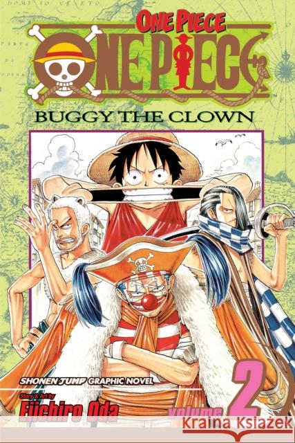 One Piece, Vol. 2 Eiichiro Oda 9781591160571 Viz Media, Subs. of Shogakukan Inc