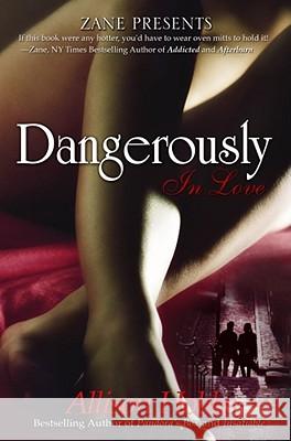Dangerously In Love Alison Hobbs 9781593090487 Strebor Books International, LLC