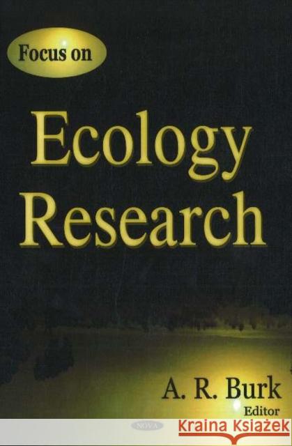 Focus on Ecology Research A R Burk 9781594544927 Nova Science Publishers Inc