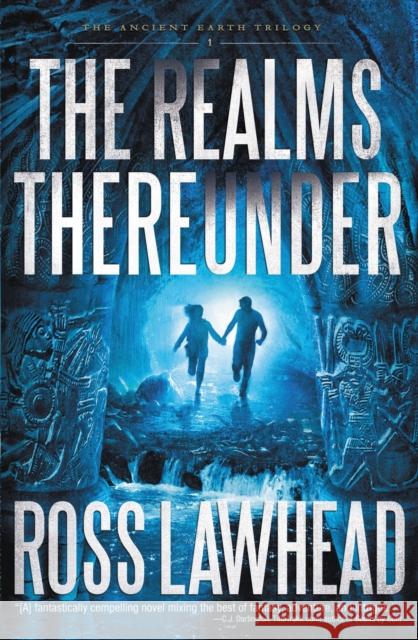 The Realms Thereunder Thomas Nelson Publishers 9781595549099 Thomas Nelson Publishers