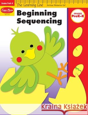 Beginning Sequencing, Grades PreK-K Evan-Moor Educational Publishers   9781596731776 Evan-Moor Educational Publishers