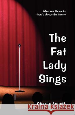 The Fat Lady Sings Charles C. Lovett 9781597190305 Pearlsong Press