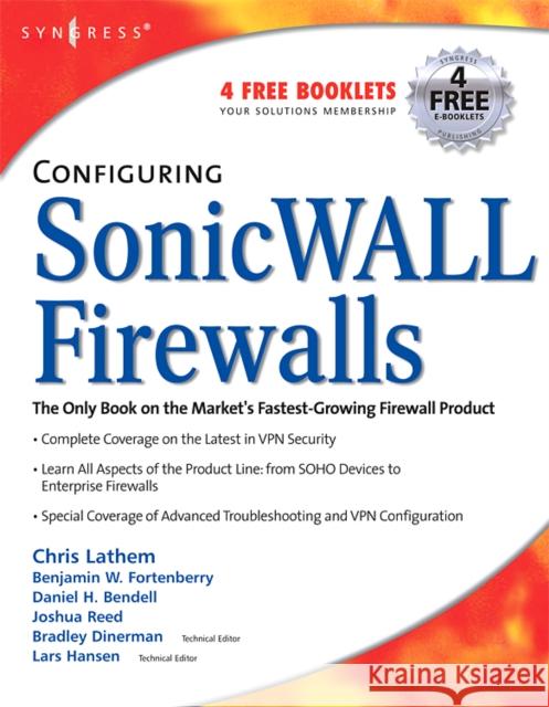 Configuring Sonicwall Firewalls Bendell, Dan 9781597492508 Syngress Publishing