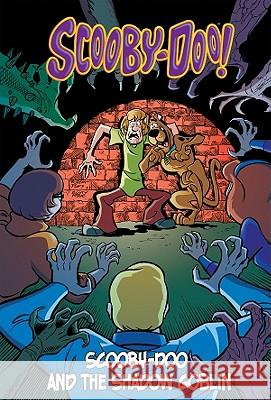 Scooby-Doo and the Shadow Goblin Scott Cunningham 9781599619170 Spotlight