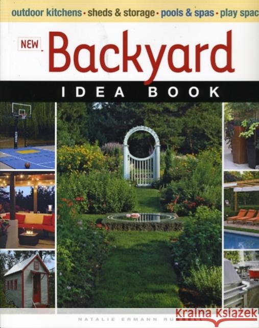 New Backyard Idea Book Natalie Erman 9781600851322 Taunton Press