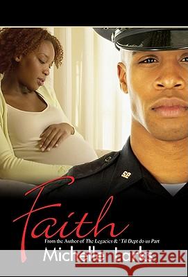 Faith Michelle Larks 9781601628787 Urban Books