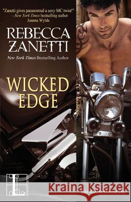 Wicked Edge Rebecca Zanetti 9781601835147 Lyrical Press Inc