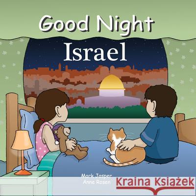 Good Night Israel Mark Jasper Anne Rosen 9781602190436 Our World of Books
