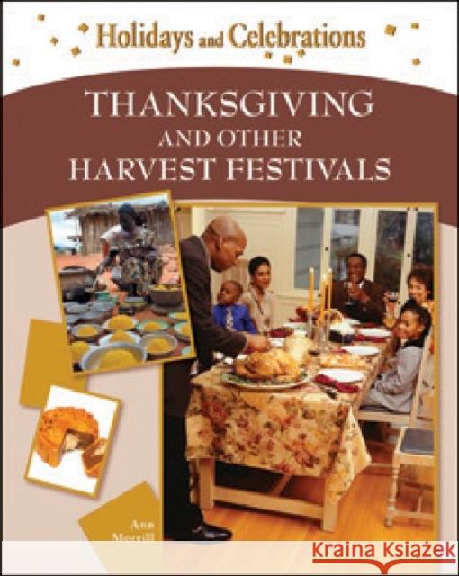Thanksgiving and Other Harvest Festivals Print Matters 9781604130966 Chelsea House Publications