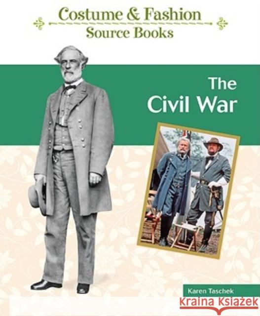 The Civil War Karen Taschek 9781604133813 Chelsea House Publications