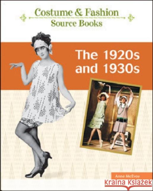 The 1920s and 1930s McEvoy, Anne 9781604133837 Chelsea House Publications