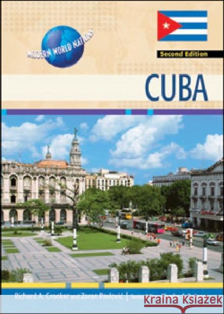 Cuba Crooker, Richard A. 9781604136227 Chelsea House Publications