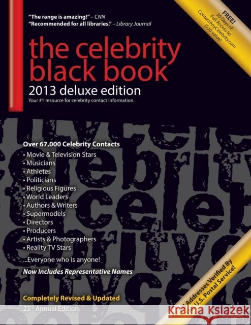 The Celebrity Black Book 2013: 67,000+ Accurate Celebrity Addresses for Fans & Autograph Collecting, Nonprofits & Fundraising, Advertising & Marketing, Publicity & Public Relations, and More! Jordan McAuley 9781604870152 Celebrity Addresses Online, Div of J M P Digi