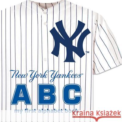 New York Yankees ABC Brad M. Epstein 9781607300076 Michaelson Entertainment