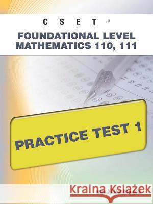 Cset Foundational Level Mathematics 110, 111 Practice Test 1  9781607871675 Xamonline.com