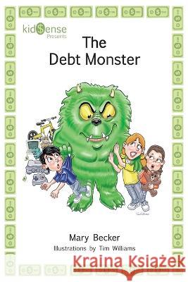 The Debt Monster Mary Becker 9781610057622 Booklogix