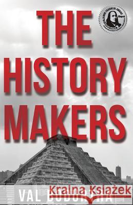 The History Makers Val Bodurtha 9781610058476 Lanier Press