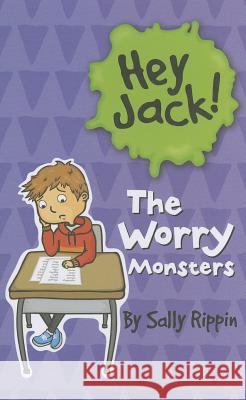 The Worry Monsters Sally Rippin 9781610671262 Kane/Miller Book Publishers