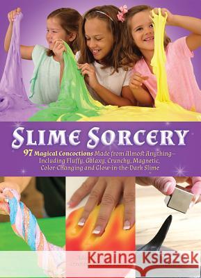 Slime Sorcery Vandergrift, Adam 9781612437545 Ulysses Press