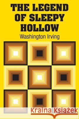 The Legend of Sleepy Hollow Washington Irving 9781613825617 Simon & Brown