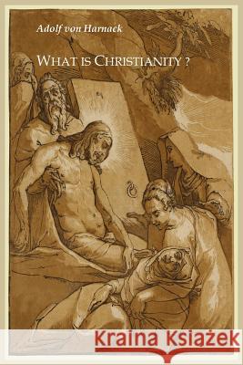 What is Christianity? Harnack, Adolf 9781614270164 Martino Fine Books