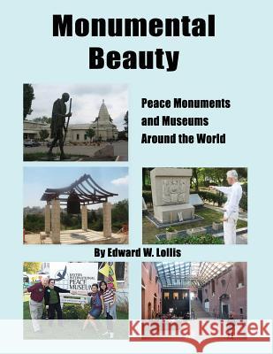 Monumental Beauty Edward Lollis 9781618635426 Bookstand Publishing