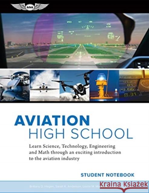 AVIATION HIGH SCHOOL STUDENT NOTEBOOK SARAH K. ANDERSON 9781619549326 GLOBAL PUBLISHER SERVICES