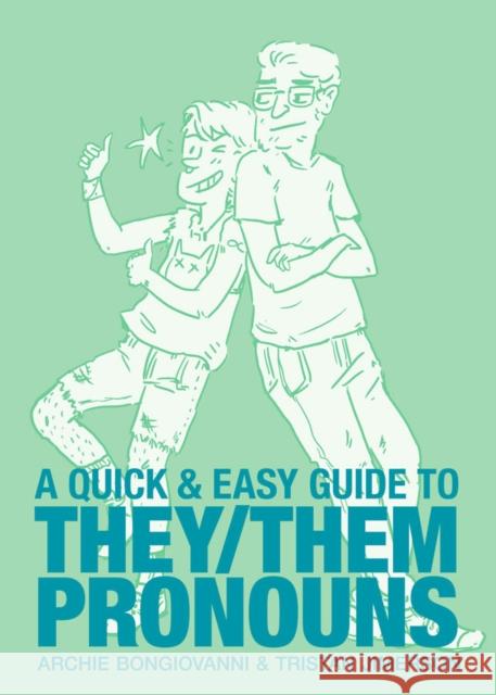 Quick & Easy Guide to They/Them Pronouns Tristan Jimerson 9781620104996 Oni Press,US