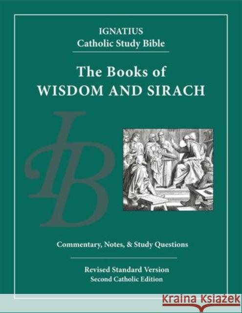 Wisdom and Sirach Hahn, Scott 9781621641841 Ignatius Press