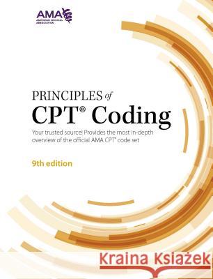 Principles of CPT Coding American Medical Association 9781622025510 American Medical Association Press