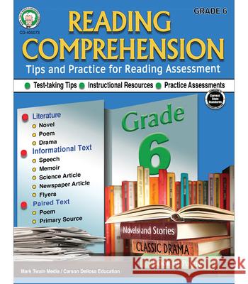 Reading Comprehension, Grade 6 Schyrlet Cameron Suzanne Myers 9781622238651 Mark Twain Media