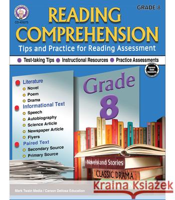 Reading Comprehension, Grade 8 Schyrlet Cameron Suzanne Myers 9781622238675 Mark Twain Media