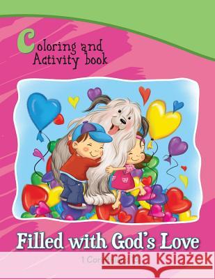 1 Corinthians 13 Coloring and Activity Book Book: Filled with God's Love Agnes D Salem D Agnes D 9781623870799 Icharacter Limited