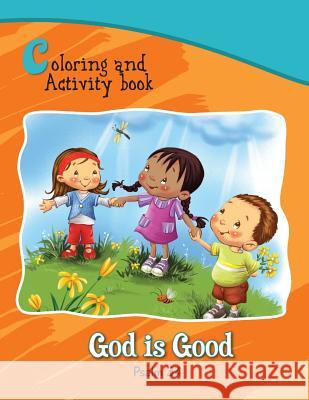Psalm 34 Coloring and Activity Book: God is Good De Bezenac, Salem 9781623878122 Icharacter Limited