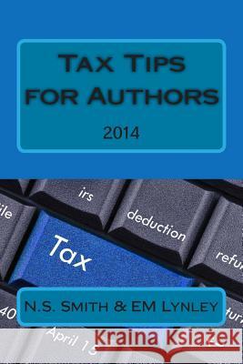 Tax Tips for Authors N. S. Smith Em Lynley 9781626220096 Rocky Ridge Books