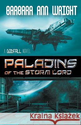 Paladins of the Storm Lord Barbara Ann Wright 9781626396043 Bold Strokes Books