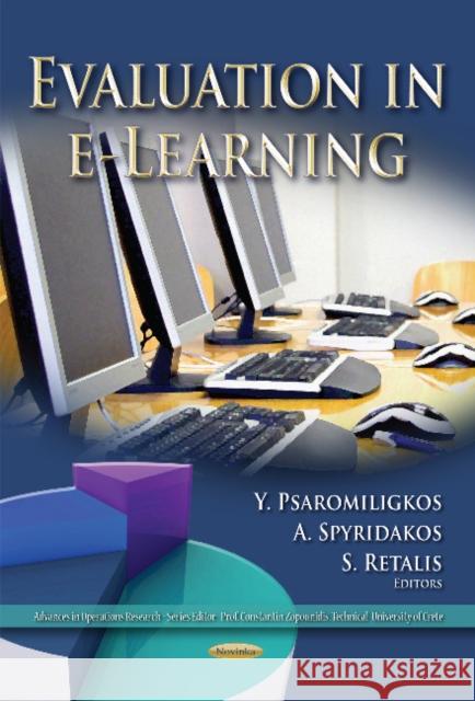Evaluation in e-Learning Y Psaromiligkos, A Spyridakos 9781631173417 Nova Science Publishers Inc