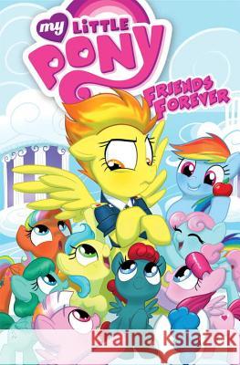 My Little Pony: Friends Forever Volume 3 Rice, Christina 9781631402432 Diamond Comics