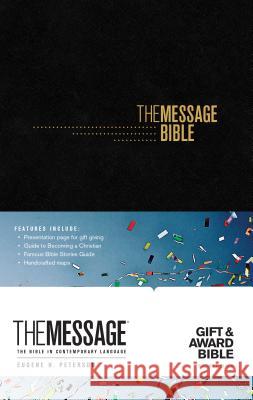 The Message Gift and Award Bible Eugene H. Peterson 9781631467103 NavPress Publishing Group