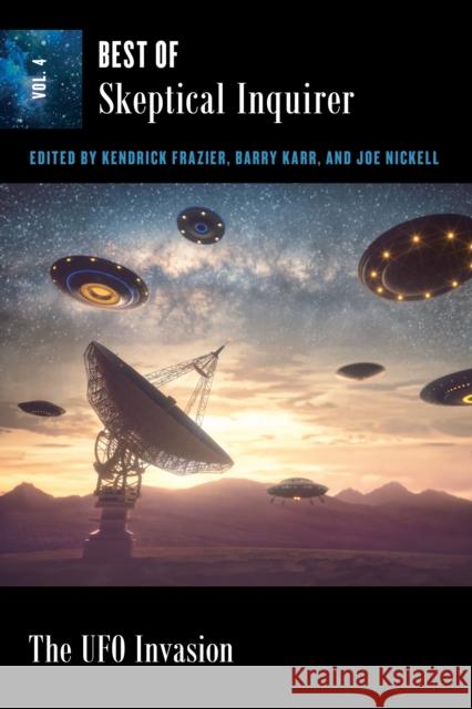 The UFO Invasion  9781633889682 Prometheus Books