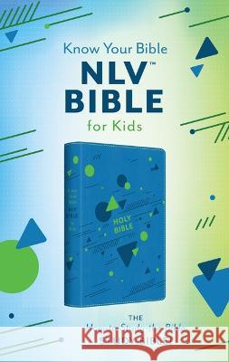 The Know Your Bible Nlv Bible for Kids [Boy Cover]: The How-To-Study-The-Bible Study Bible! Compiled by Barbour Staff 9781636096735 Barbour Publishing