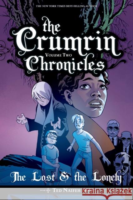 The Crumrin Chronicles Vol. 2: The Lost and the Lonely Ted Naifeh 9781637150412 Oni Press