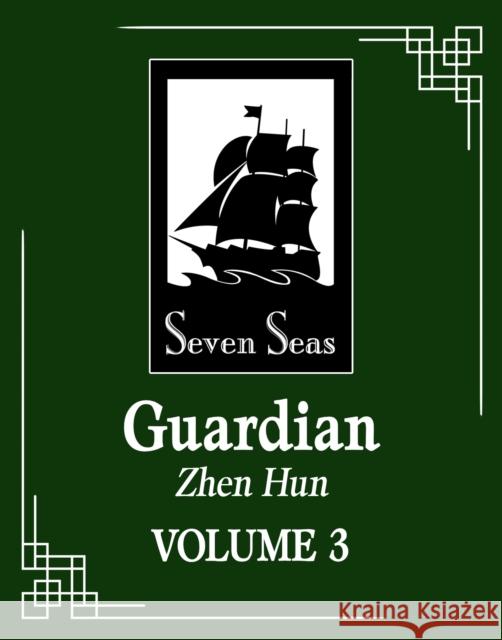 Guardian: Zhen Hun (Novel) Vol. 3 Priest 9781638589433 Seven Seas Entertainment, LLC