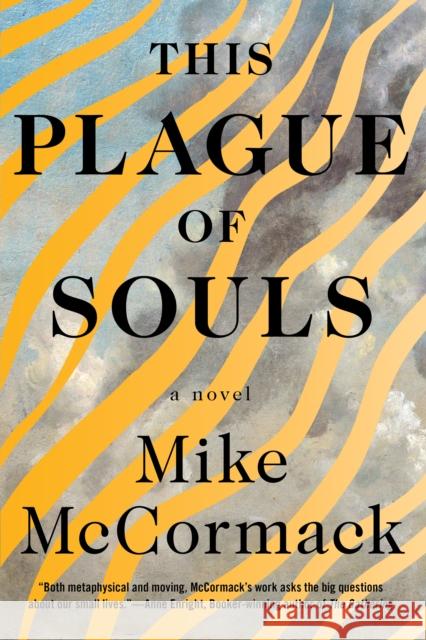 This Plague of Souls Mike McCormack 9781641295789 Soho Press