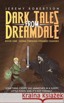 Dark Tales from Dreamdale Jeremy Robertson 9781641825665 Austin Macauley